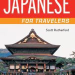خرید و دانلود نسخه کامل کتاب Japanese for Travelers: Useful Phrases Travel Tips Etiquette