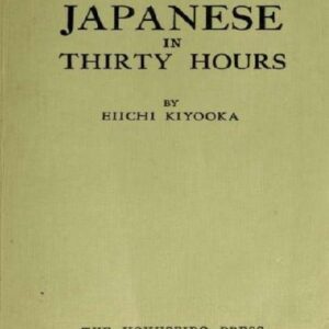 خرید و دانلود نسخه کامل کتاب Japanese in Thirty Hours