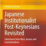 خرید و دانلود نسخه کامل کتاب Japanese Institutionalist Post-Keynesians Revisited: Inheritance from Marx, Keynes and Institutionalism