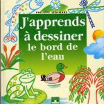 خرید و دانلود نسخه کامل کتاب J’apprends à dessiner le bord de l’eau
