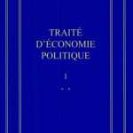 خرید و دانلود نسخه کامل کتاب Jean-Baptiste Say Oeuvres complètes : Traité d’économie politique en 2 volumes