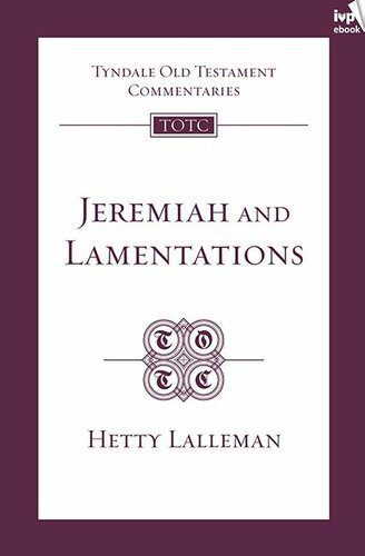 خرید و دانلود نسخه کامل کتاب Jeremiah & Lamentations (TOTC)_68cea34732df3.jpeg خرید و دانلود نسخه کامل کتاب Jeremiah & Lamentations (TOTC)