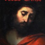 خرید و دانلود نسخه کامل کتاب Jésus-Christ – Sa vie, sa passion, son triomphe