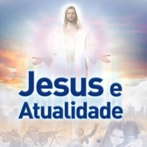 خرید و دانلود نسخه کامل کتاب Jesus e Atualidade