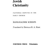 خرید و دانلود نسخه کامل کتاب Jewish Christianity: Factional Disputes in the Early Church