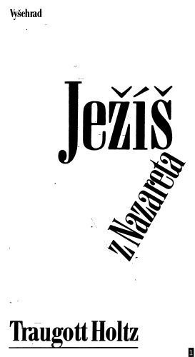 خرید و دانلود نسخه کامل کتاب Ježíš z Nazareta_68cefe4154d3e.jpeg خرید و دانلود نسخه کامل کتاب Ježíš z Nazareta