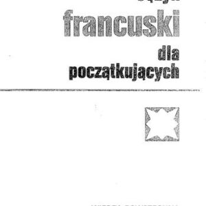 خرید و دانلود نسخه کامل کتاب Język francuski dla początkujących
