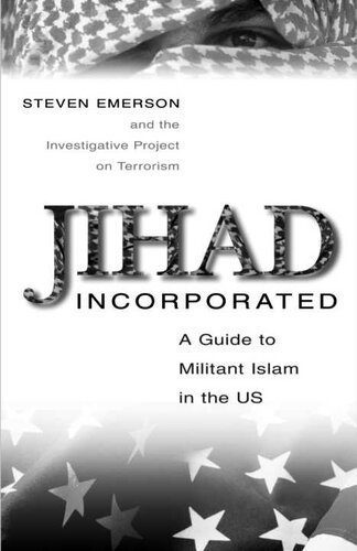خرید و دانلود نسخه کامل کتاب Jihad Incorporated: A Guide to Militant Islam in the Us_68ce44475ea2c.jpeg خرید و دانلود نسخه کامل کتاب Jihad Incorporated: A Guide to Militant Islam in the Us