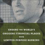 خرید و دانلود نسخه کامل کتاب Jimmy Stewart is Dead: Ending the World’s Ongoing Financial Plague with Limited Purpose Banking