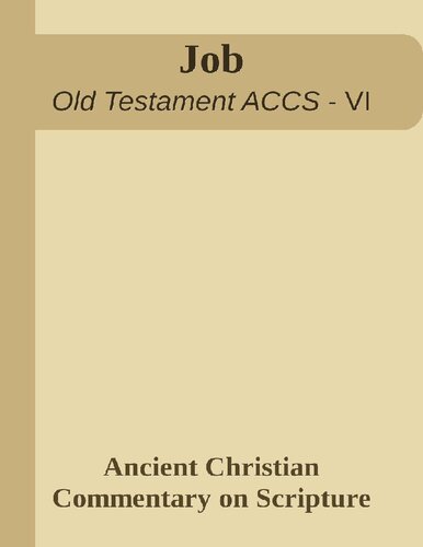 خرید و دانلود نسخه کامل کتاب Job (Ancient Christian Commentary on Scripture)_68cd653d2e827.jpeg خرید و دانلود نسخه کامل کتاب Job (Ancient Christian Commentary on Scripture)