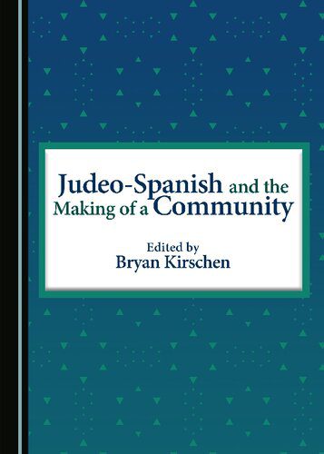 خرید و دانلود نسخه کامل کتاب Judeo-Spanish and the Making of a Community_68b6b29be8036.jpeg خرید و دانلود نسخه کامل کتاب Judeo-Spanish and the Making of a Community