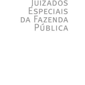 خرید و دانلود نسخه کامل کتاب Juizados Especiais Da Fazenda Pública