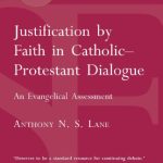 خرید و دانلود نسخه کامل کتاب Justification by Faith in Catholic-Protestant Dialogue