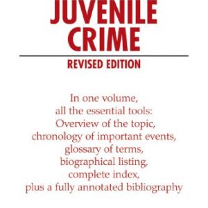 خرید و دانلود نسخه کامل کتاب Juvenile Crime, Revised Edition (Library in a Book)