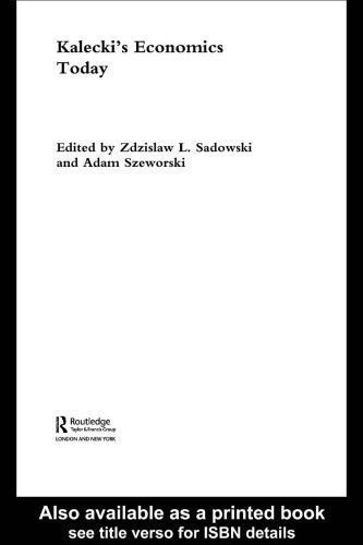 خرید و دانلود نسخه کامل کتاب Kalecki’s Economics Today (Routledge Frontiers of Political Economy)_68c883b655c61.jpeg خرید و دانلود نسخه کامل کتاب Kalecki’s Economics Today (Routledge Frontiers of Political Economy)