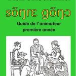 خرید و دانلود نسخه کامل کتاب Karẽnsãama sõŋrɛ gõŋɔ. Guide de lʼanimateur, première année