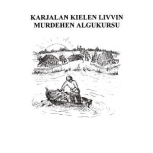 خرید و دانلود نسخه کامل کتاب Karjalan kielen livvin murdehen algukursu