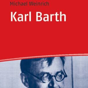 خرید و دانلود نسخه کامل کتاب Karl Barth: Leben – Werk – Wirkung
