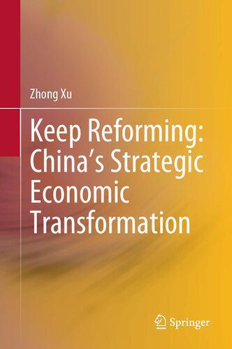 خرید و دانلود نسخه کامل کتاب Keep Reforming: China’s Strategic Economic Transformation_68c85ab3b8136.jpeg خرید و دانلود نسخه کامل کتاب Keep Reforming: China’s Strategic Economic Transformation
