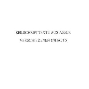 خرید و دانلود نسخه کامل کتاب Keilschrifttexte aus Assur verschiedenen Inhalts