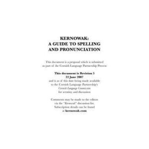 خرید و دانلود نسخه کامل کتاب Kernowak: a guide to spelling and pronunciation
