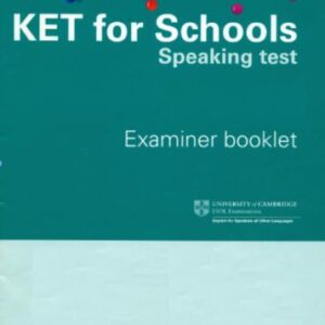 خرید و دانلود نسخه کامل کتاب KET for Schools Speaking Tests – Examiner Booklet