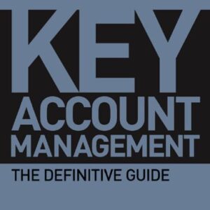 خرید و دانلود نسخه کامل کتاب Key Account Management, Second Edition: The Definitive Guide