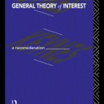 خرید و دانلود نسخه کامل کتاب Keynes’ General Theory of Interest: A Reconsideration (Foundations of the Market Economy Series)