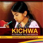 خرید و دانلود نسخه کامل کتاب Kichwa kichwata yachaymanta. Gramática pedagógica