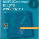خرید و دانلود نسخه کامل کتاب Kiedyś wrócisz tu. Część I. Podręcznik do nauki języka polskiego dla średnio zaawansowanych