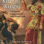 خرید و دانلود نسخه کامل کتاب King of Kings: God and the Foreign Emperor in the Hebrew Bible