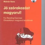 خرید و دانلود نسخه کامل کتاب Kiss Gabriella, Molnar Ilona Jó szórakozást magyarul! Fun Reading Exercises