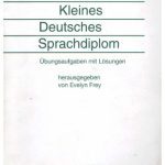 خرید و دانلود نسخه کامل کتاب Kleines Deutsches Sprachdiplom. Übungsaufgaben mit Lösungen. (Lernmaterialien)