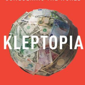 خرید و دانلود نسخه کامل کتاب Kleptopia; How Dirty Money Is Conquering the World