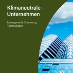خرید و دانلود نسخه کامل کتاب Klimaneutrale Unternehmen: Management, Steuerung, Technologien