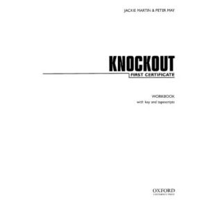 خرید و دانلود نسخه کامل کتاب Knockout First Certificate. Workbook