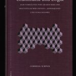 خرید و دانلود نسخه کامل کتاب Koranexegese, Grammatik und Logik: Zum Verhältnis von arabischer und aristotelischer Urteils-, Konsequenz- und Schlußlehre
