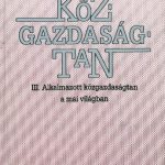 خرید و دانلود نسخه کامل کتاب Közgazdaságtan III. Alkalmazott közgazdaságtan a mai világban