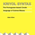 خرید و دانلود نسخه کامل کتاب Kriyol syntax: the Portuguese-based Creole language of Guinea-Bissau