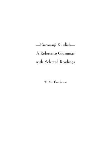 خرید و دانلود نسخه کامل کتاب Kurmanji Kurdish: A Reference Grammar with Selected Readings_68bb72040852e.jpeg خرید و دانلود نسخه کامل کتاب Kurmanji Kurdish: A Reference Grammar with Selected Readings