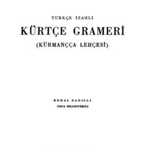 خرید و دانلود نسخه کامل کتاب Kürtçe Grameri (Kürmançça Lehçesi)
