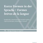 خرید و دانلود نسخه کامل کتاب Kurze Formen in der Sprache / Formes brèves de la langue: Syntaktische, semantische und textuelle Aspekte / aspects syntaxiques, sémantiques et textuels