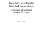 خرید و دانلود نسخه کامل کتاب Kurzgefasstes etymologisches Wörterbuch des Altindischen (4 volumes set)