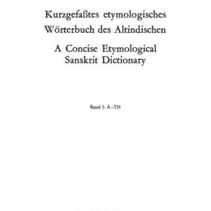خرید و دانلود نسخه کامل کتاب Kurzgefasstes etymologisches Wörterbuch des Altindischen (4 volumes set)