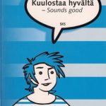 خرید و دانلود نسخه کامل کتاب Kuulostaa hyvältä : sounds good