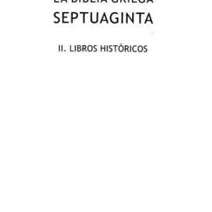 خرید و دانلود نسخه کامل کتاب La Biblia griega Septuaginta. II: Libros historicos