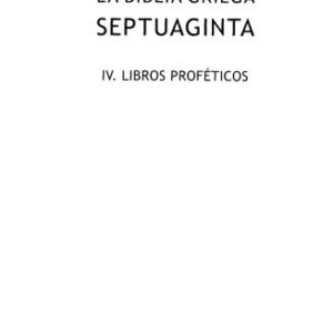 خرید و دانلود نسخه کامل کتاب La Biblia griega Septuaginta. IV: Libros profeticos