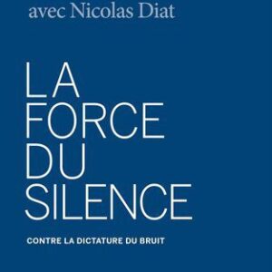 خرید و دانلود نسخه کامل کتاب La Force du silence