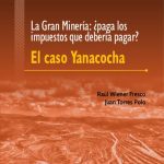 خرید و دانلود نسخه کامل کتاب La Gran Minería: ¿paga los impuestos que debería pagar? El Caso Yanacocha (Cajamarca)