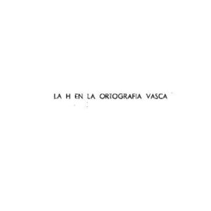خرید و دانلود نسخه کامل کتاب La h en la ortografia vasca